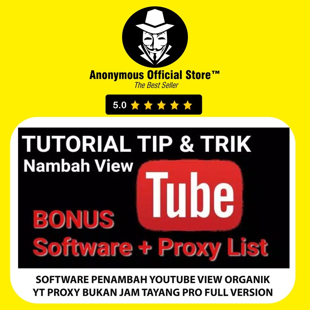 PROGRAM PENAMBAH MENAMBAH VIEW VIDEO YOUTUBE PROXI PROXY ORGANIK YOUTUBER BUKAN JAM TAYANG PRO FULL 