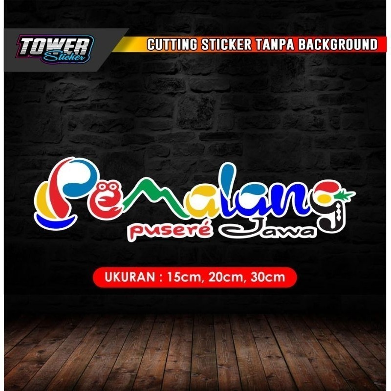 Cutting sticker PEMALANG PUSERE JAWA bisa buat motor kaca mobil truck, laptop dll bahan reflektif me
