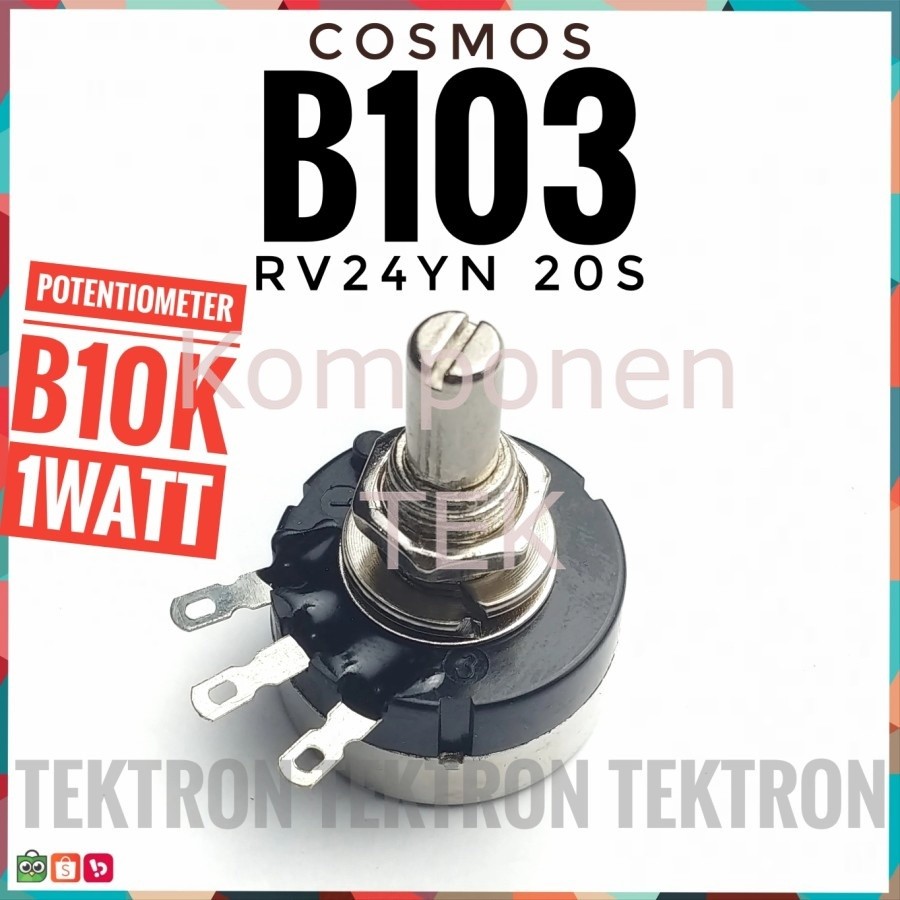 Cosmos Wire Wound Potentiometer B103 B10K 1Watt 1W 10K 103 ORI Asli