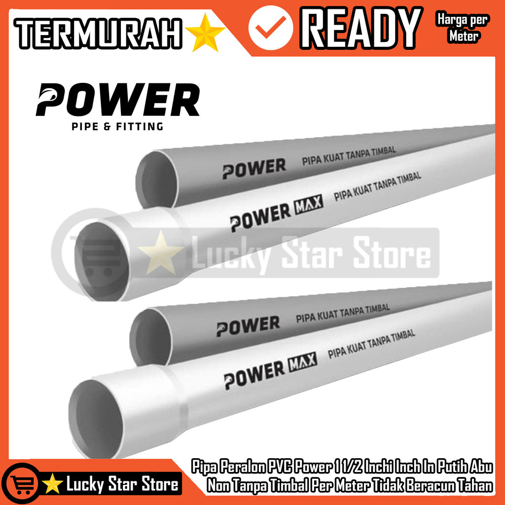 Pipa Power PVC Paralon 1 1/2" Inch Inchi In Putih Abu Tidak Non Tanpa Timbal Per Meter Tidak Beracun