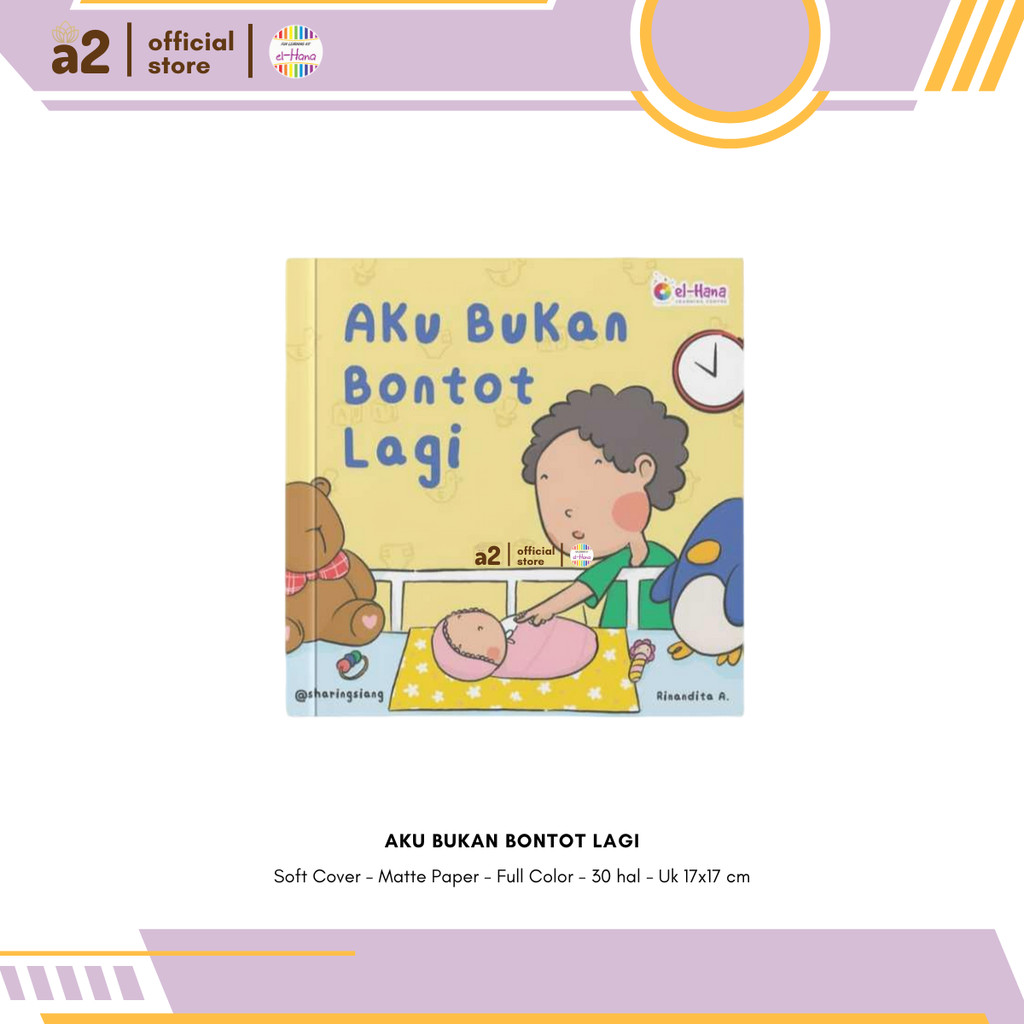 [Elhana] Buku Cerita Aku Bukan Bontot Lagi By Elhana