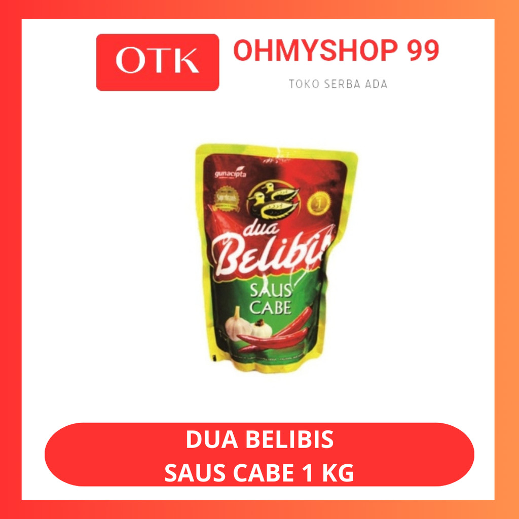 

DUA BELIBIS Saus Cabe Saos Cabai 1kg
