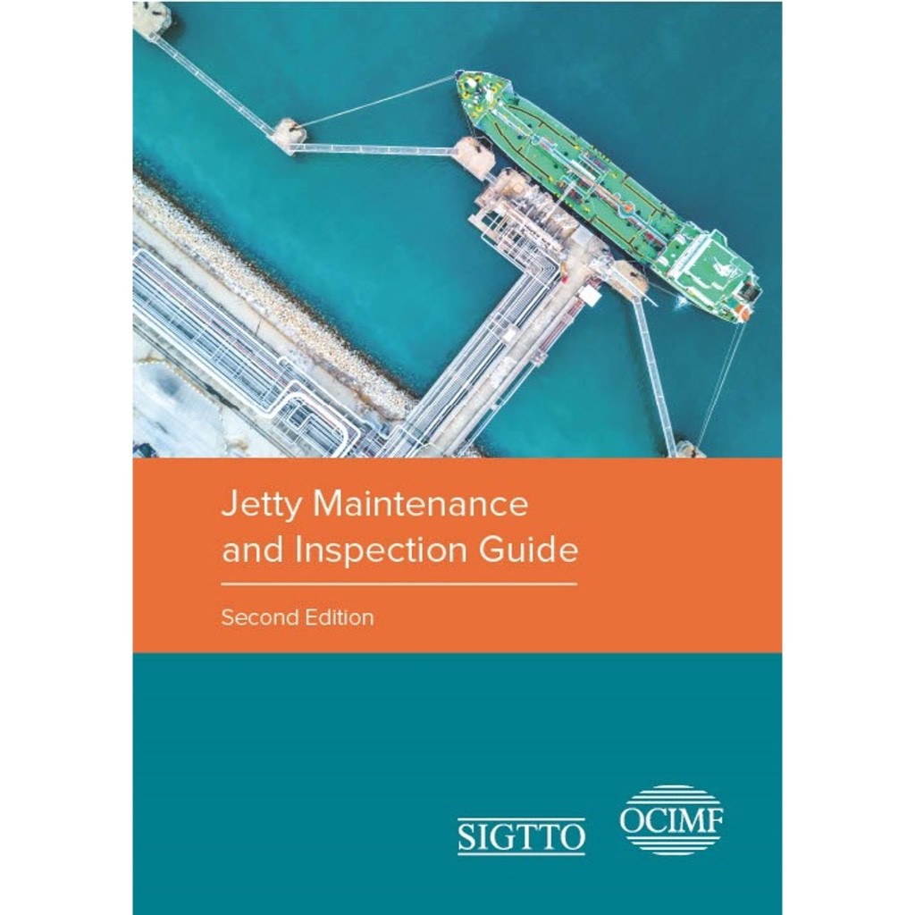 

Buku Teknik Perkapalan Jetty Maintenance and Inspection Guide 2nd Edition 2023