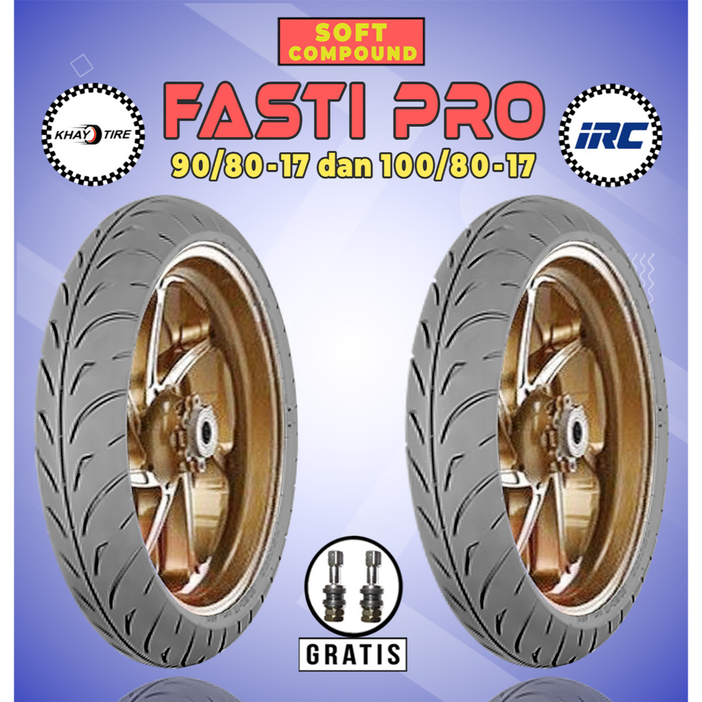 Paket Ban Motor Soft Compound IRC FASTI PRO 90/80-17 + 110/70-17 Tubeless