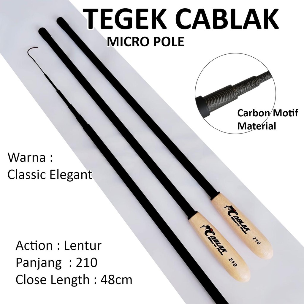 Cablak Micro Pole Joran Tegek Bahan Carbon Motif Action Lentur Tongkat Pancing Tegeg Microfishing Bu