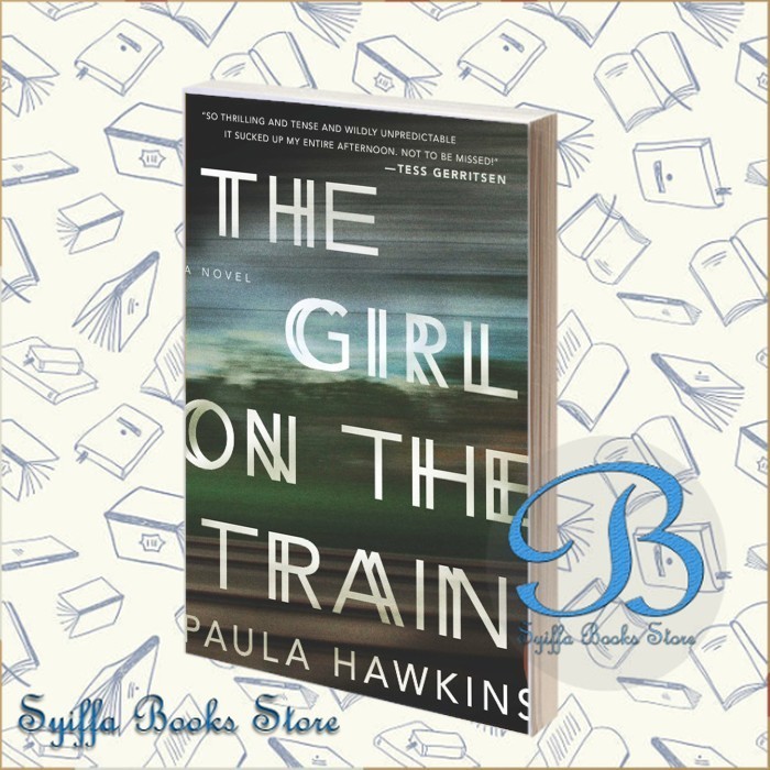The Girl on the Train Paula Hawkins