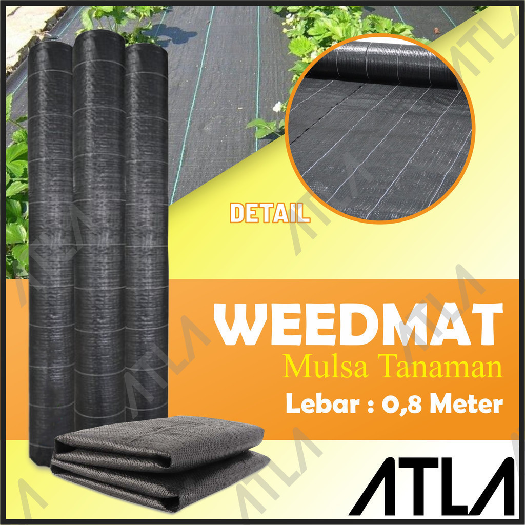 Mulsa Weedmat Hitam 0.8 Meter Cover Ground Plastik Terpal Penutup Tanaman Rumput Weed Mat Control Gr