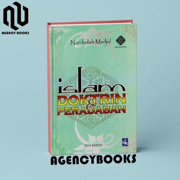 ISLAM DOKTRIN DAN PERADABAN - NURCHOLISH MADJID