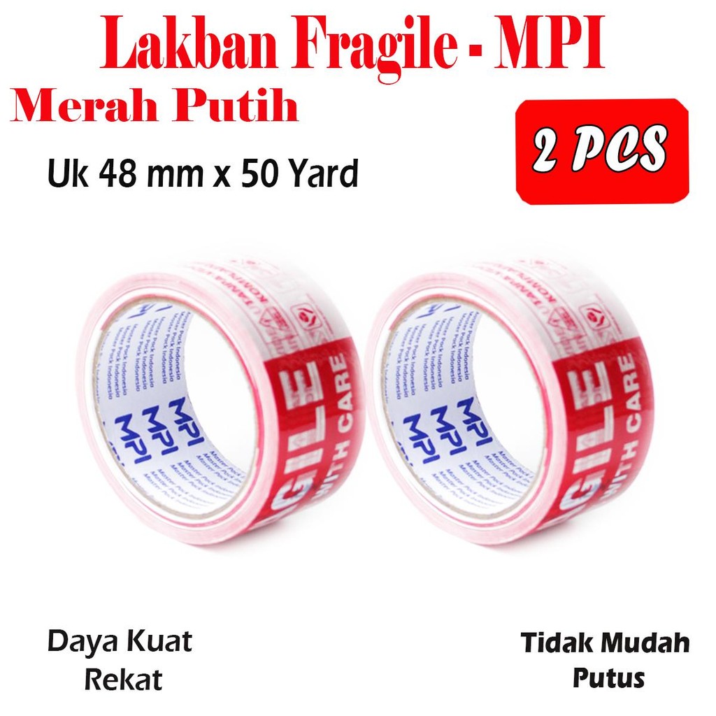 

[ 2 Pcs ] Lakban Fragile merah Putih Uk 45 mm x 50 Yard / Jangan Di Banting - MPI