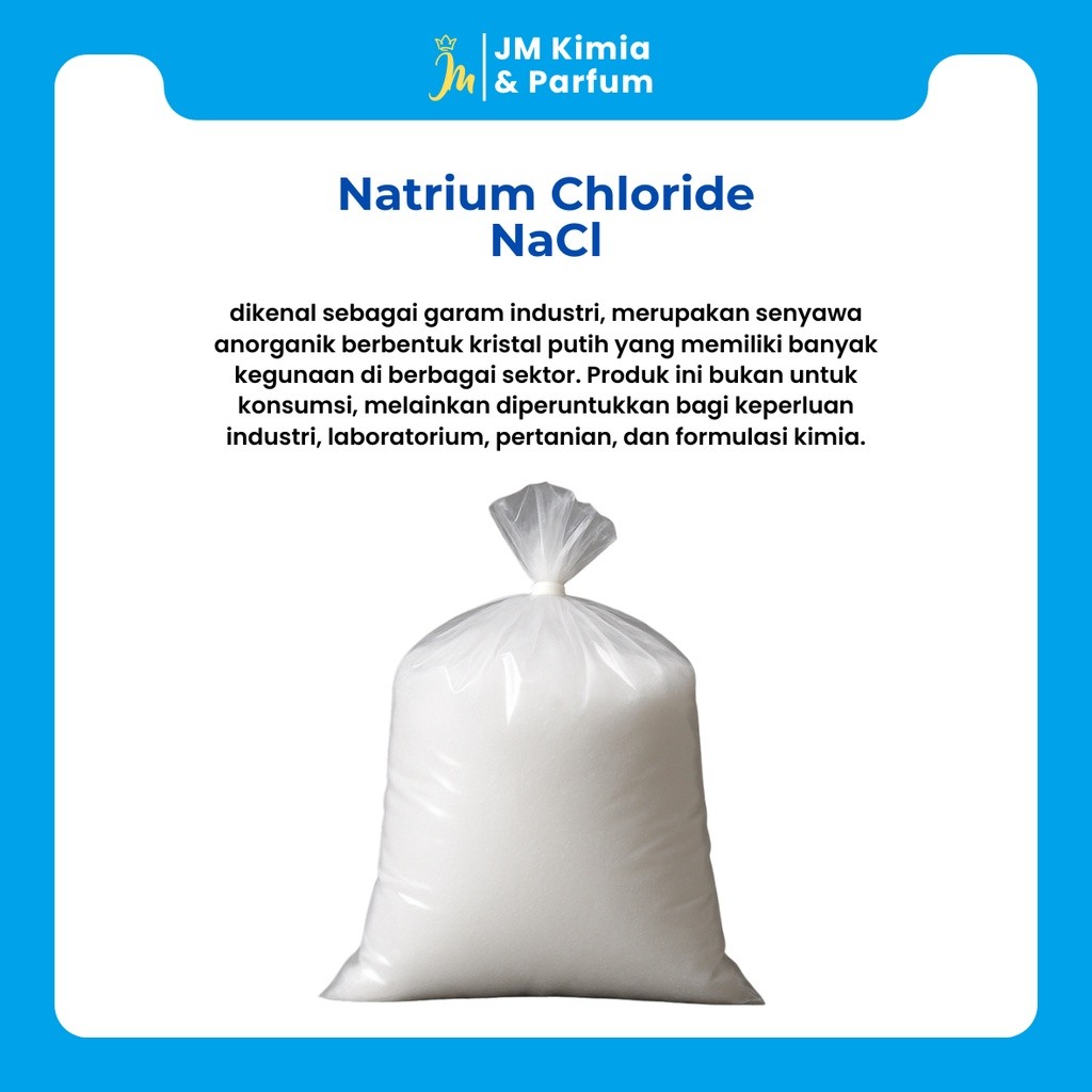 

Natrium Chloride / NaCl / Garam Industri