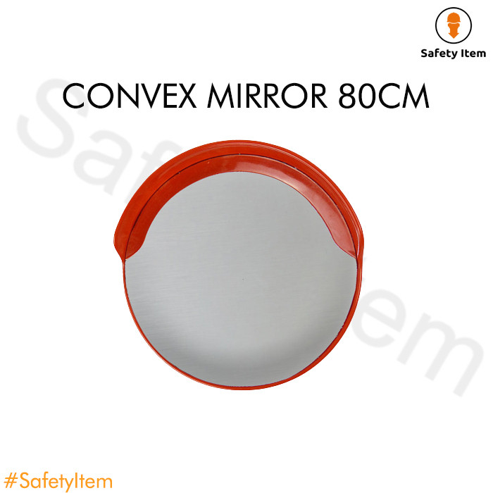 Convex Mirror / Convex Mirror Outdoor 80 Cm / Safety Convex Mirror 80Cm / Cermin Cembung
