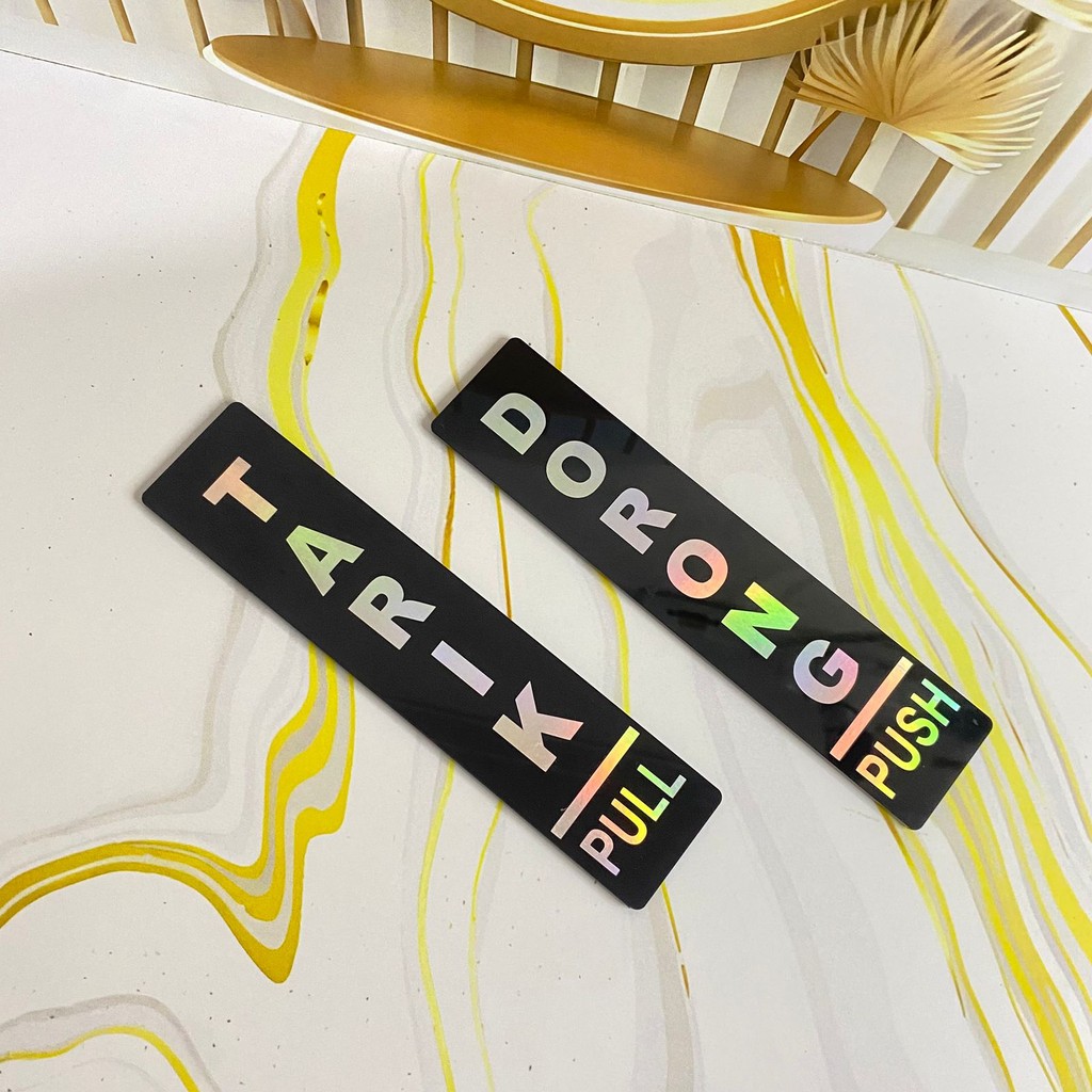 

YA SIGN TARIK DORONG / GESER / PULL PUSH / BAHAN AKRILIK STIKER HOLOGRAM
