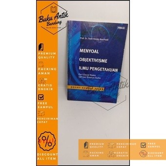 Menyoal objektivisme Ilmu Pengetahuan Donny Gahral Adian