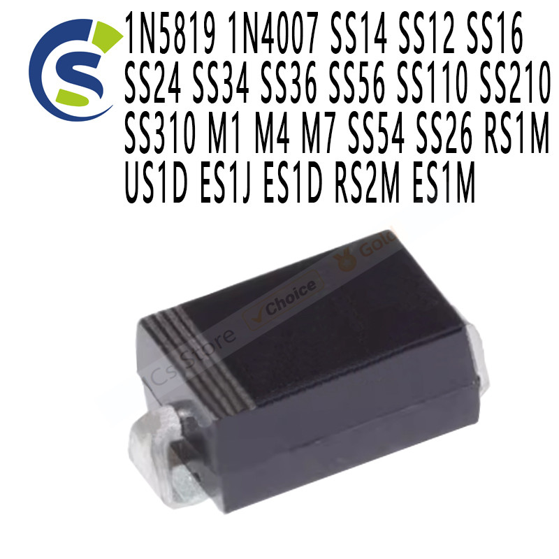 100pcs SMA 1N5819 1N4007 SS14 SS12 SS16 SS24 SS34 SS36 SS56 SS110 SS210 SS310 M1 M4 M7 SS54 SS26 RS1