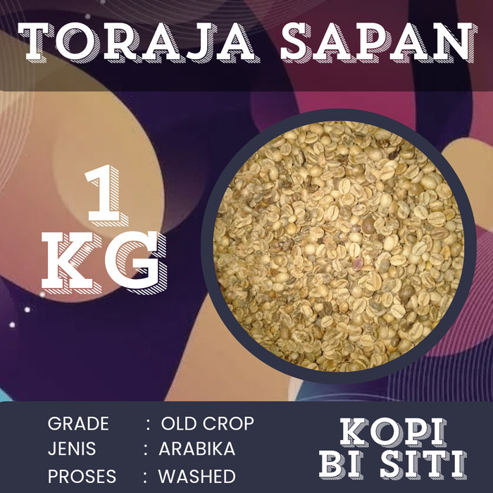 GreenBean Arabika Toraja sapan Old Crop