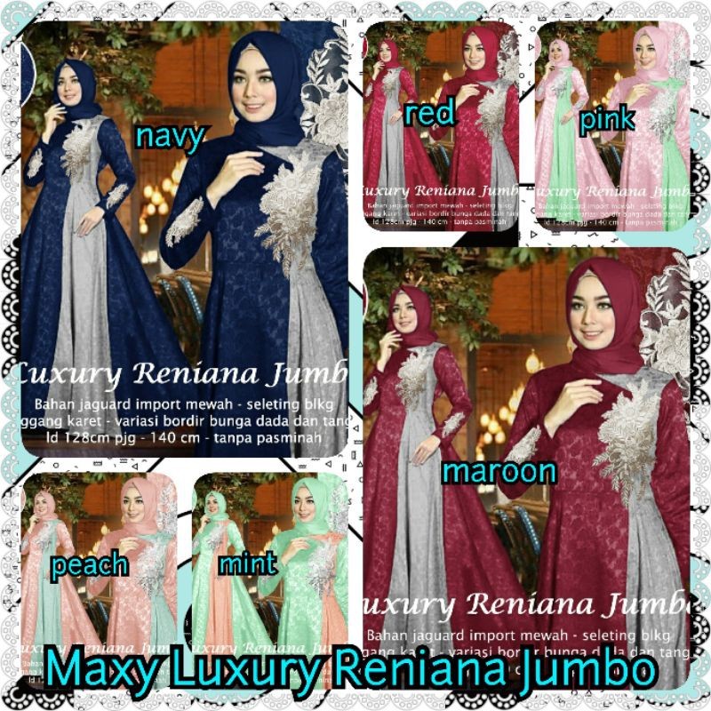 COD GAMIS MUSLIMAH PESTA LEBARAN PERNIKAHAN KONDANGAN 2025 - Maxy Luxury Reniana Jumbo dan Maxi Reni