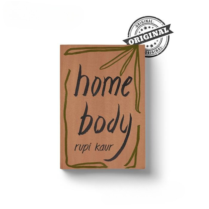 Home Body by Rupi Kaur