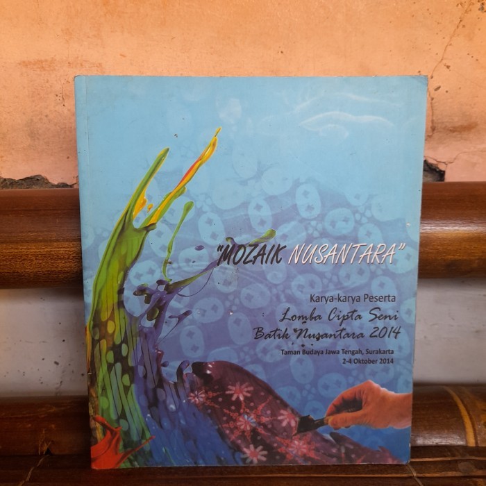 ORI BUKU Mozaik Nusantara Karya Karya Peserta Lomba Cipta Seni Batik
