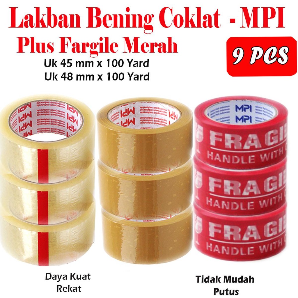 

Paket Hemat [ 9 PCs ] 3 Pcs Lkaban Coklat + 3 Pcs Lakban Bening 45 x 100 + 3 Pcs Lakban Fragile Merah 48 x 100 - MPI