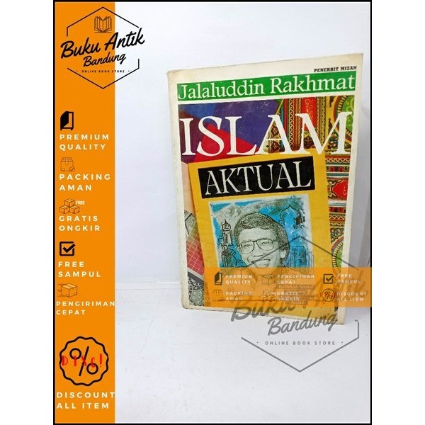 Islam aktual Jalaluddin Rakhmat