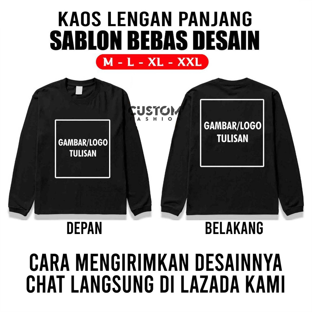 Baju Kaos Lengan Panjang Sablon Custom Depan Belakang Bebas Pakai Foto Logo Dan Kata-kata Sendiri
