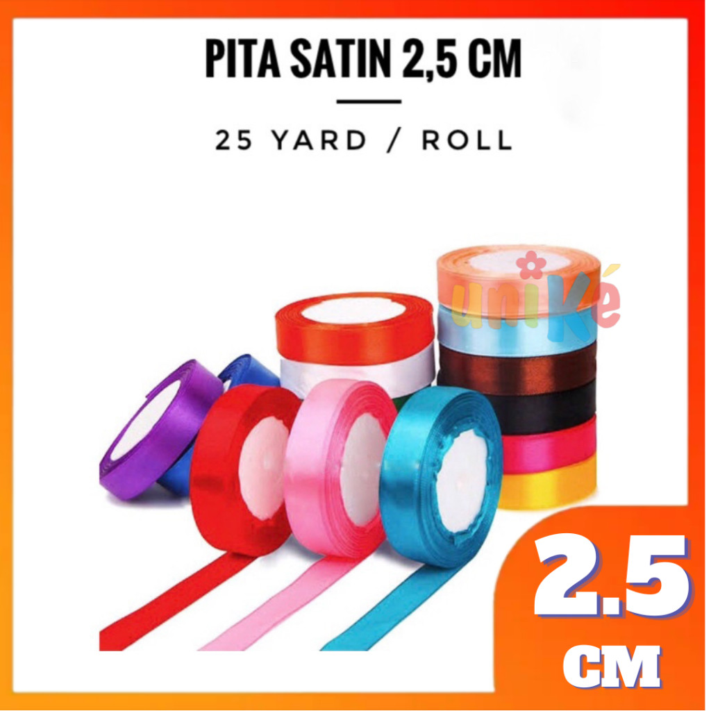 

1 Inch Pita Satin 2.5 cm Perlengkapan Wraping Buket Bunga / Pita Hampers Pita Kado Souvenir