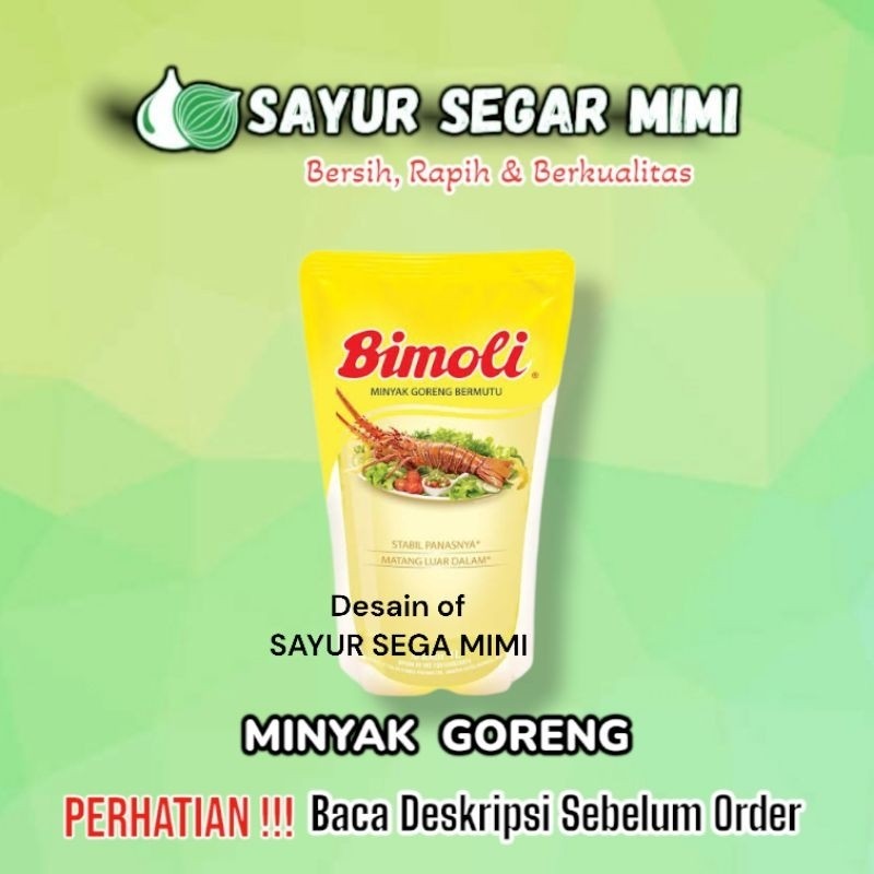 

Minyak Goreng BIMOLI Kemasan 1L - Sayur Palembang