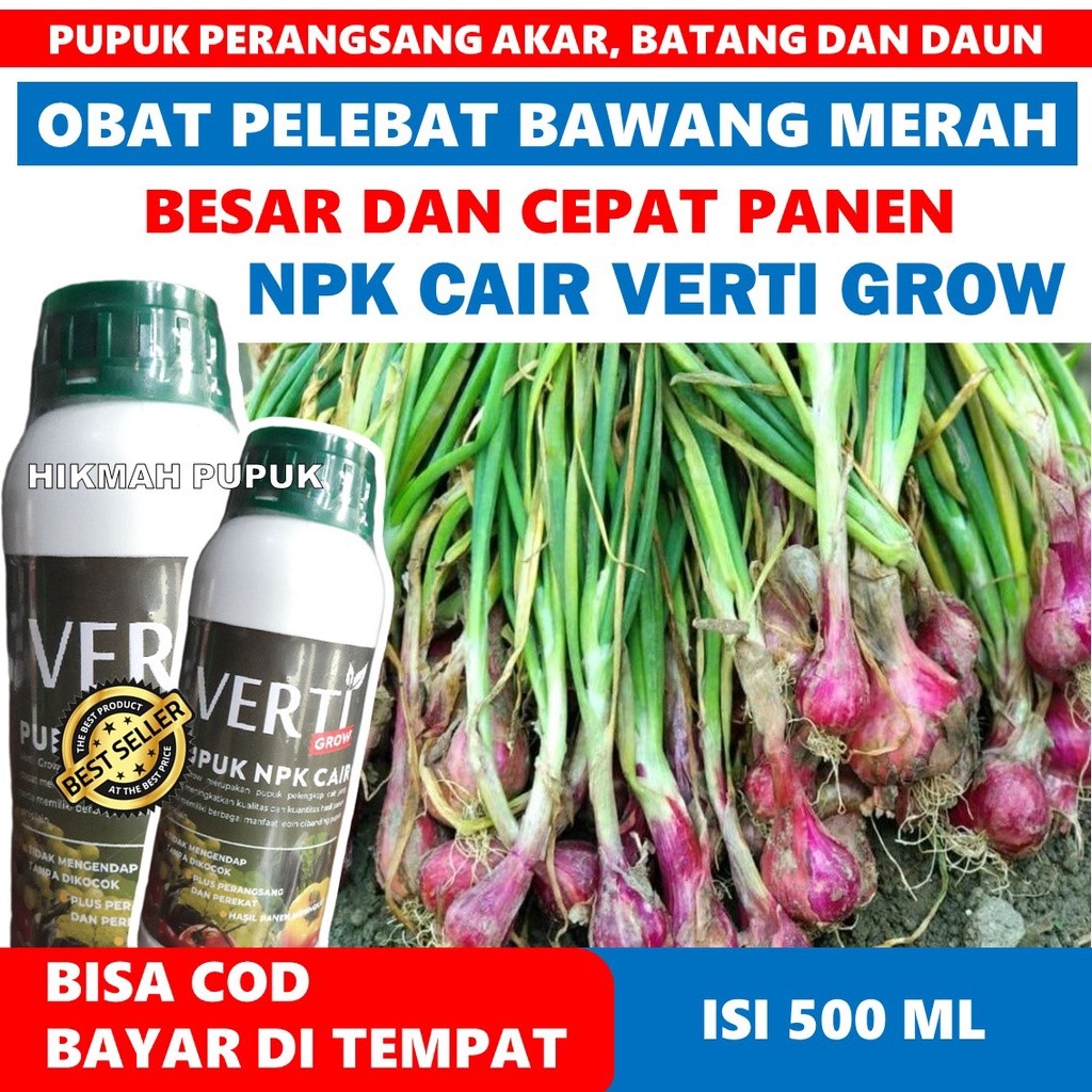 TERLARIS VERTI GROW OBAT PELEBAT BAWANG MERAH, SAWI, KUBIS Terbaik Tahan di Musim Panas & Hujan - Pu