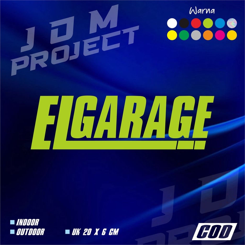 Cetak Kilat STIKER ELGARAGE ORIGINAL stiker variasi mobil elgarage