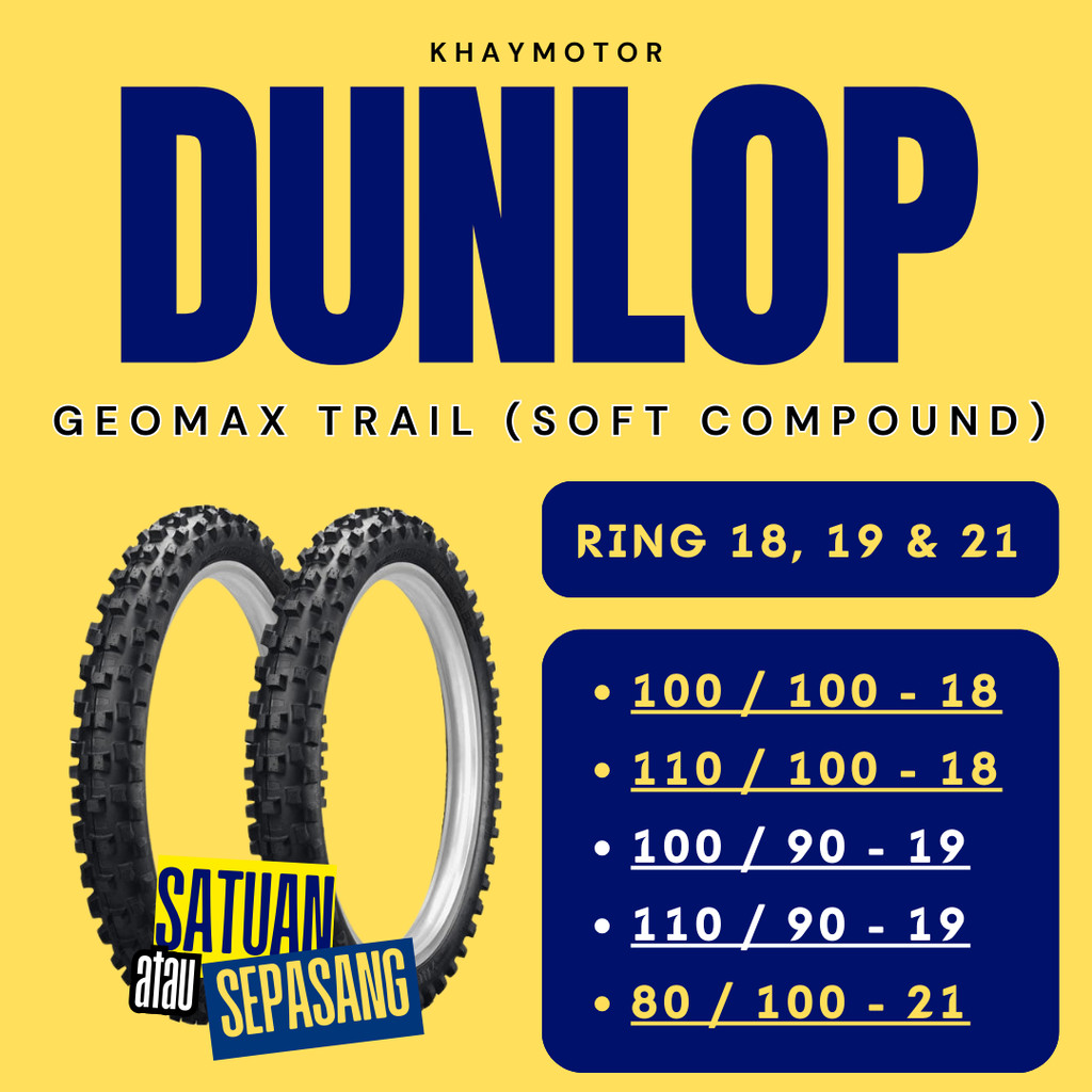 Ban Motor TRAIL Soft Compound DUNLOP GEOMAX MX33 100/90 Ring 19 Non Tubeless