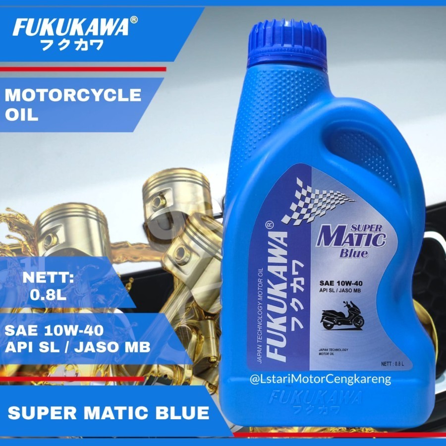 OLI MATIC FUKUKAWA - OLI MESIN BEAT SCOOPY VARIO GENIO MIO - OLI MESIN OLI GIR GEAR OIL