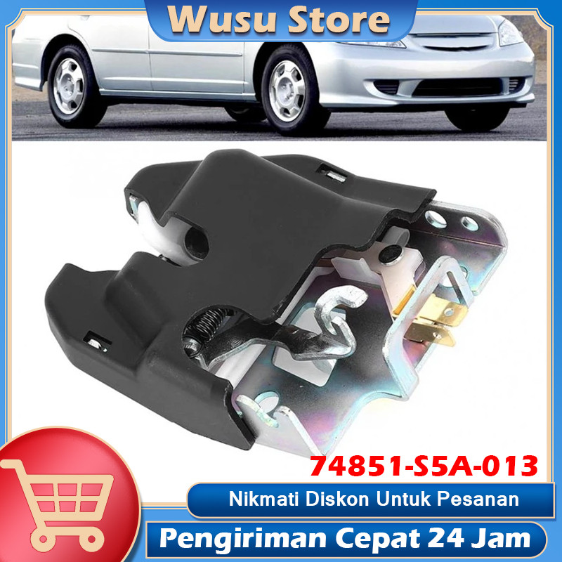 Aktuator Pengunci Kap Belakang 74851-S5A-013 Untuk 2001 2002 2003 2004 2005 Honda Civic 2003-2006 Fi
