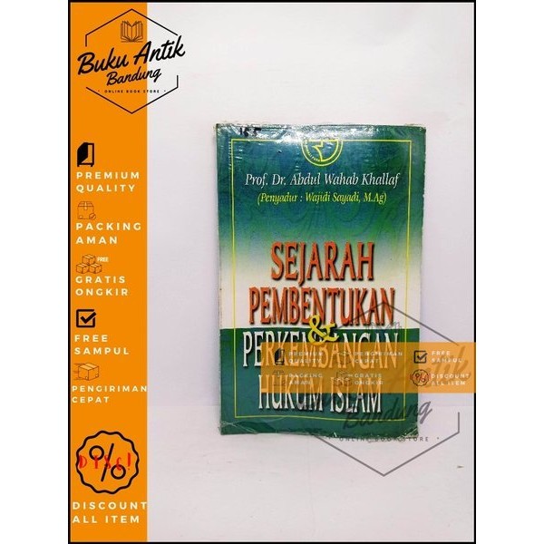 Sejarah Pembentukan dan Perkembangan Hukum Islam