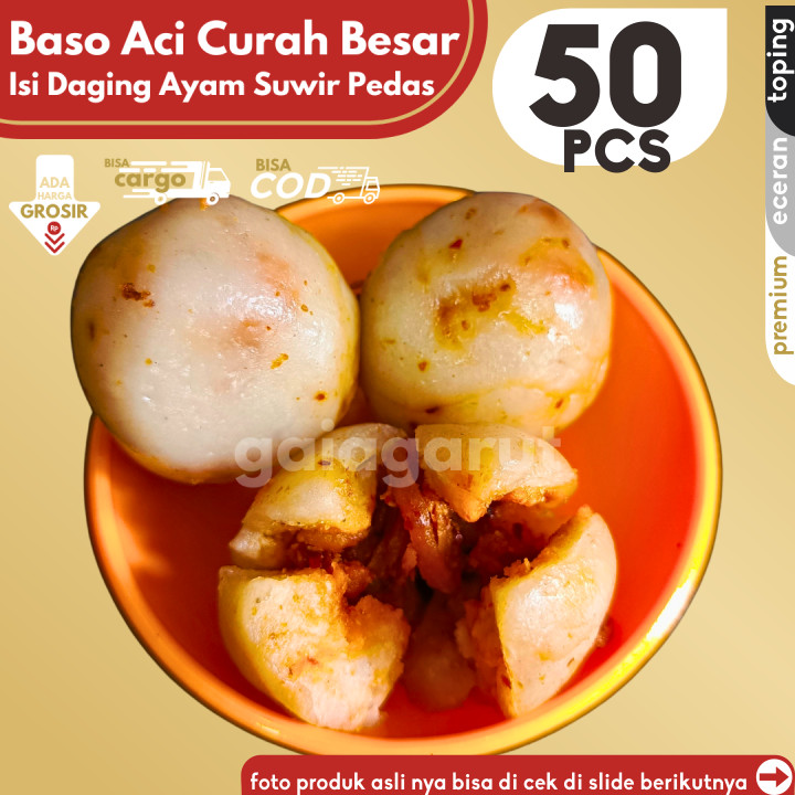

Baso Aci CILOK BESAR 50pcs PENTOL ISI AYAM SUWIR PEDAS by Gaiagarut