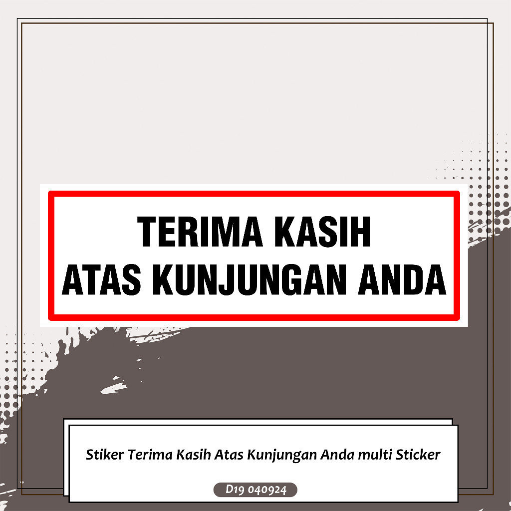 

Stiker Terima Kasih Atas Kunjungan Anda multi Sticker