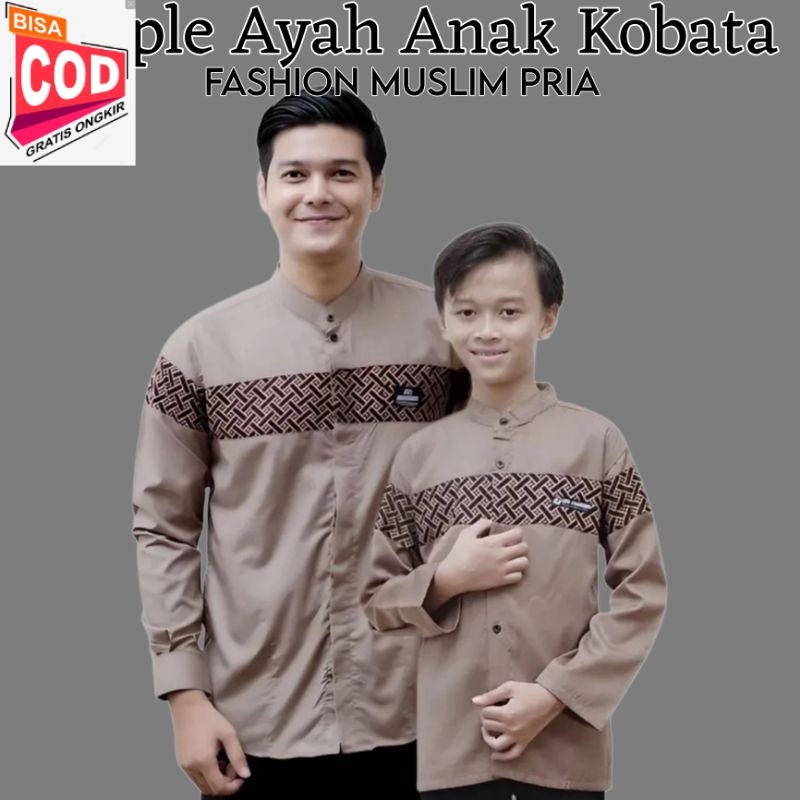 Baju koko copel ayah dan anak laki2 KOBATA - bapak dan anak - Baju muslim ayah - Baju muslim anak - 