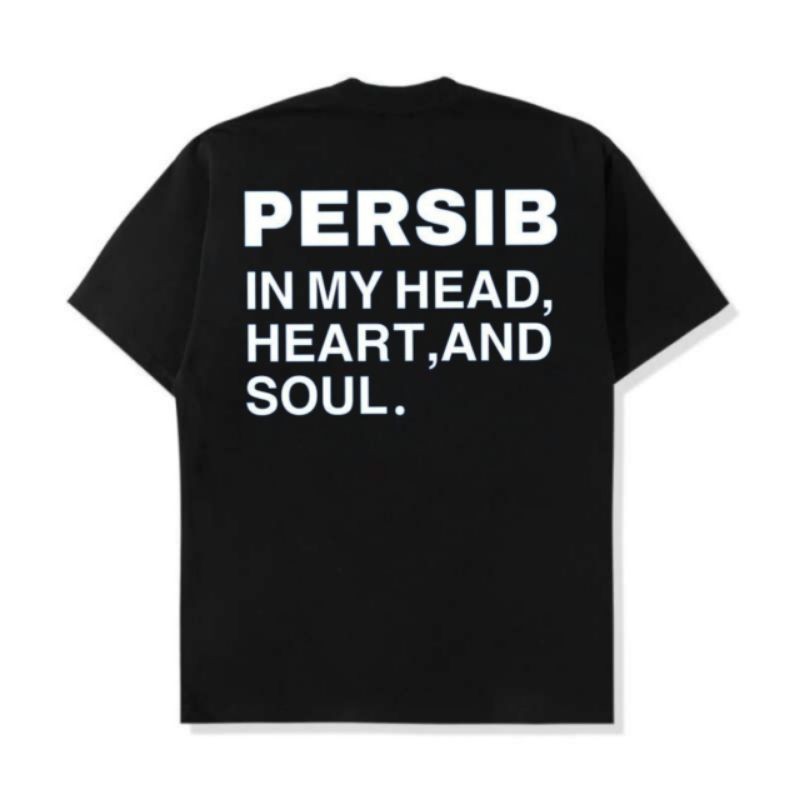 Kaos T-SHIRT PERSIB IN MY HEAD - Bahan Cotton Combed 24s Tebal