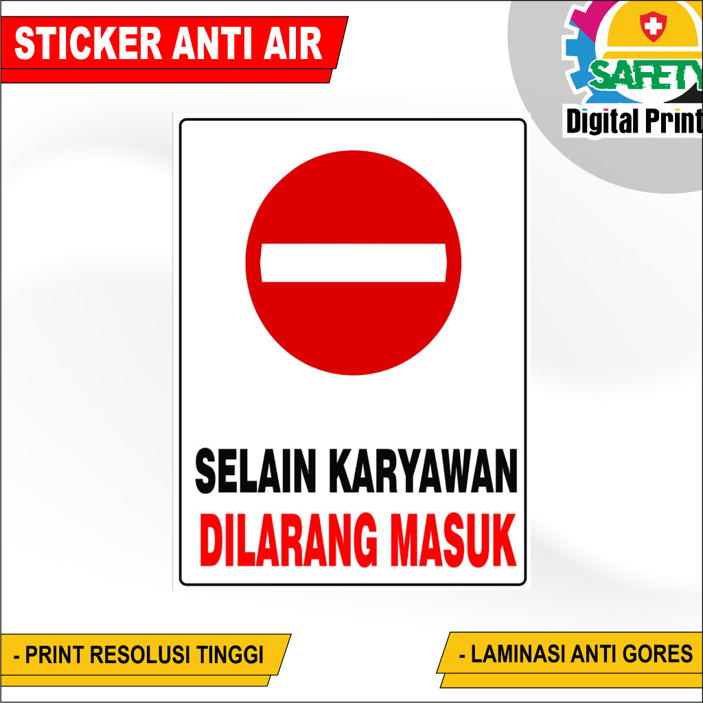 

STIKER SIGN DILARANG MASUK STICKER RAMBU STICKER VALENTINE STIKER VINYL PROMO