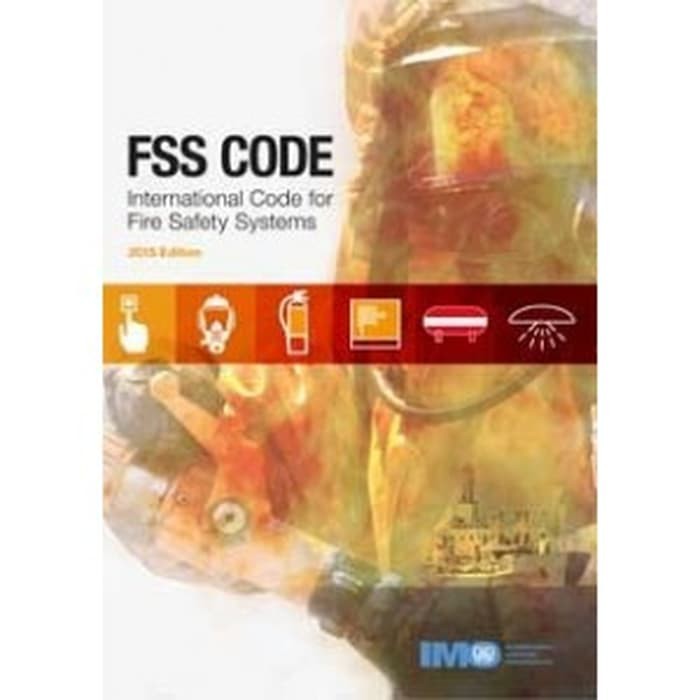 

Buku IMO FSS Code 2015 Ed International Code for Fire Safety Systems