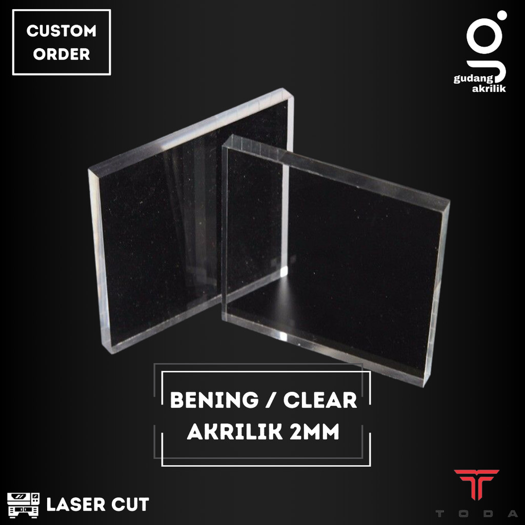 

Akrilik Toda Bening 2mm Rp17 / cm persegi