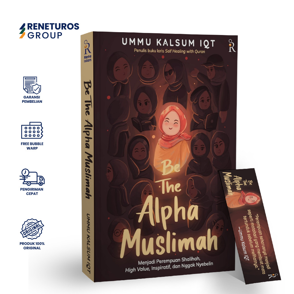 Rene Islam Be The Alpha Muslimah Ummu Kalsum Iqt Buku Motivasi Remaja Buku Agama - Ummu Kalsum Iqt