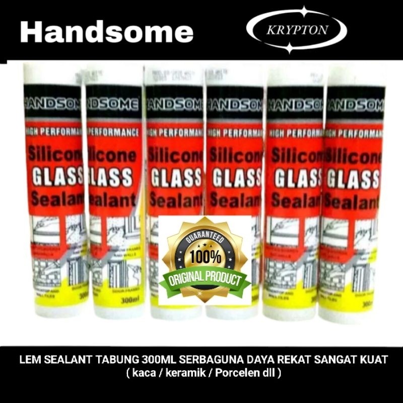 

LEM SEALANT/ LEM KACA 300ML HANDSOME 100%ORIGINALKRYPTON STORE