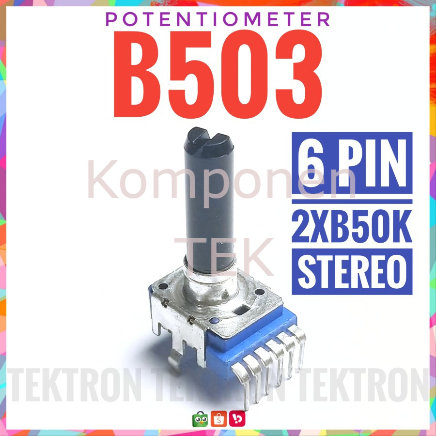 Potentiometer B503 Stereo B50K Potensio 50K 503 Mixer Amplifier Audio