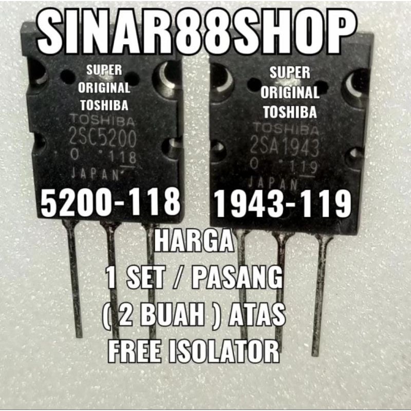 

PLUS MIKA 2SA1943 2SC5200 SUPER ORIGINAL TR FINAL TRANSISTOR TOSHIBA 2SC5200 2SA1943 ORIGINAL TR FINAL ASLI 1943 5200 2SC 5200 2SA 1943