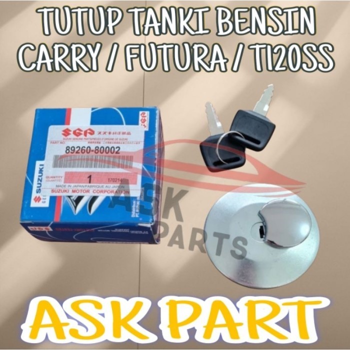 TUTUP GAS TANK TANKI TANGKI BENSIN SUZUKI CARRY ST100 EXTRA FUTURA T120SS KATANA JIMNY