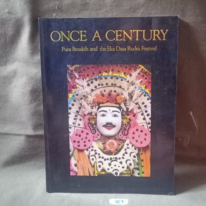 Once A Century - Pura Besakih and the Eka Dasa Rudra Festival