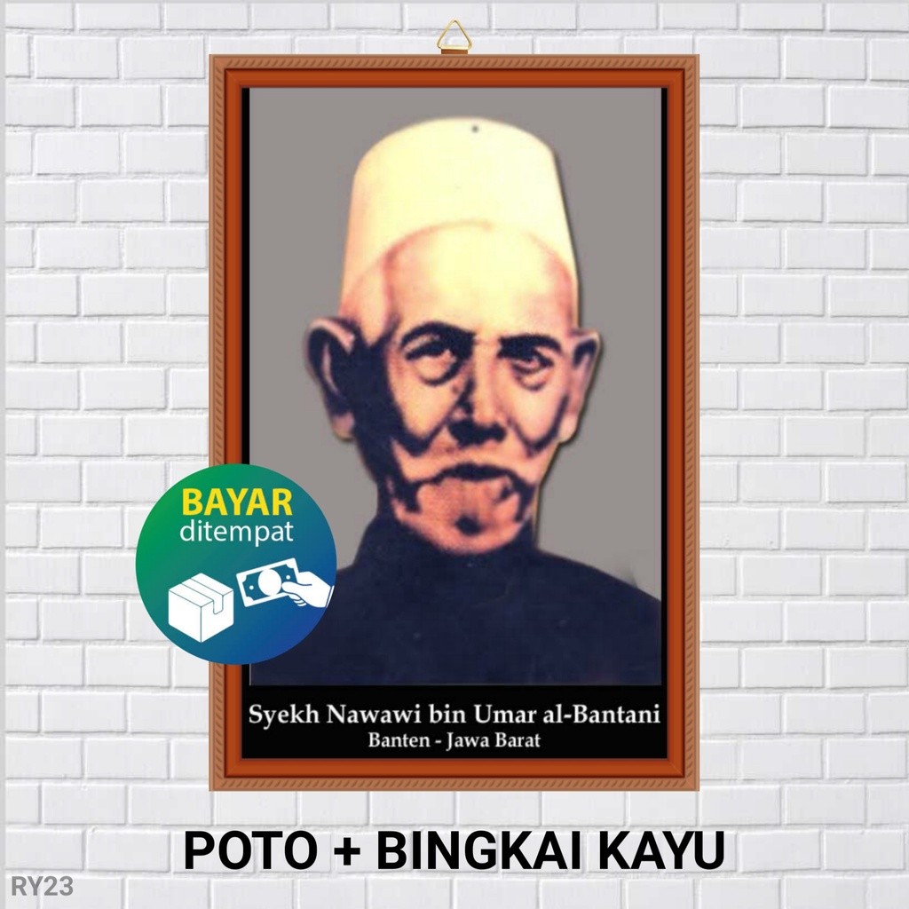 BINGKAI FOTO SYEKH NAWAWI AL BANTANI BANTEN /  SAYYID SYEH NAWAWI AL BANTANI BANTEN /  MAJELIS NURUL