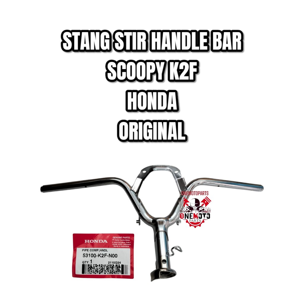 ORIMOTO- STANG STIR HANDLE BAR SCOOPY K2F HONDA 53100-K2F-N00 ORIGINAL
