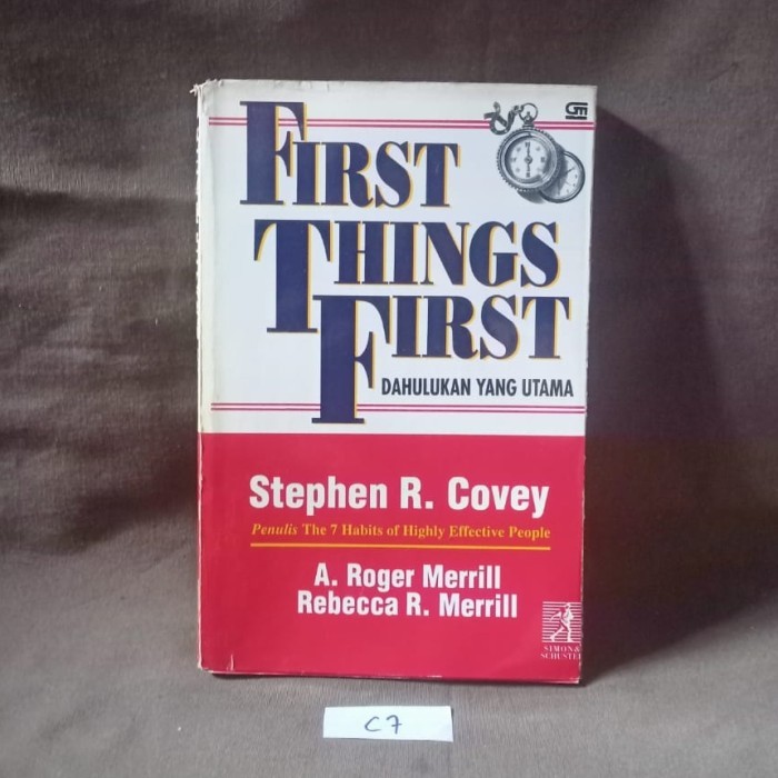 First Things First - Stephen R. Covey