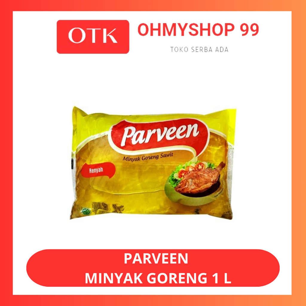 

Parveen Minyak Goreng 1 L Pillow
